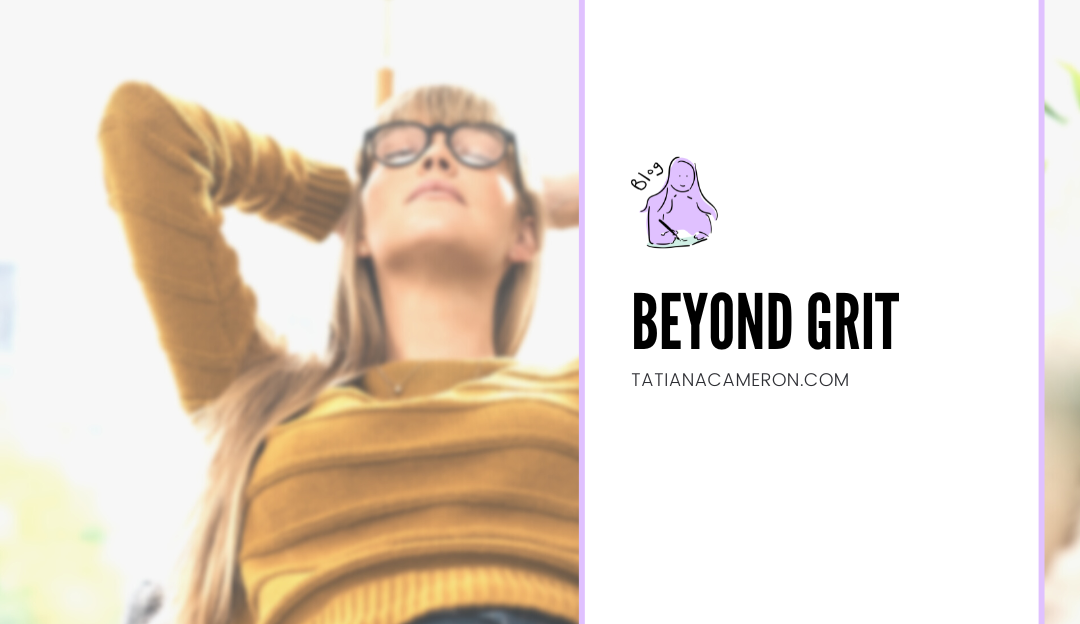 Beyond Grit: Elevating Success with a Dose of Self-Care