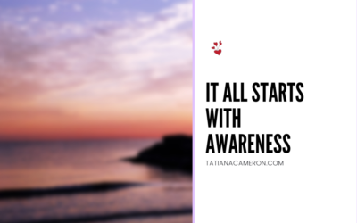 It All Starts With Awareness